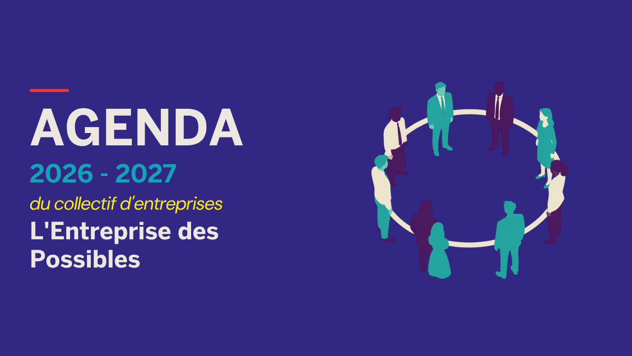 Bandeau Agenda 2026 2027 L'Entreprise des Possibles